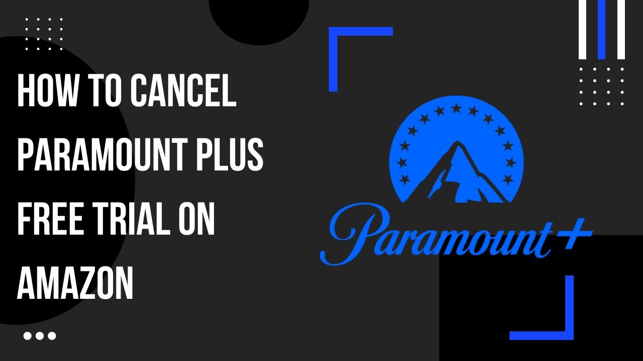 How to Cancel Paramount Plus